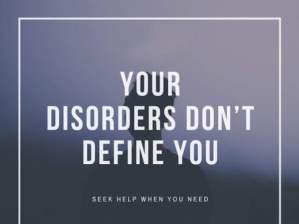 your disorders dont defiine you