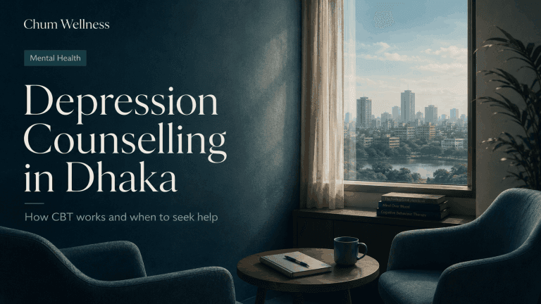 Depression Counselling in Dhaka: How CBT Works and When to Seek Help