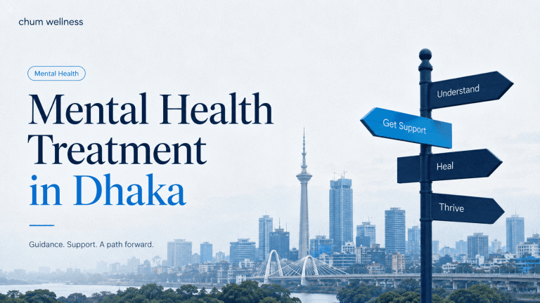 Mental Health Treatment in Dhaka: Where to Get Help