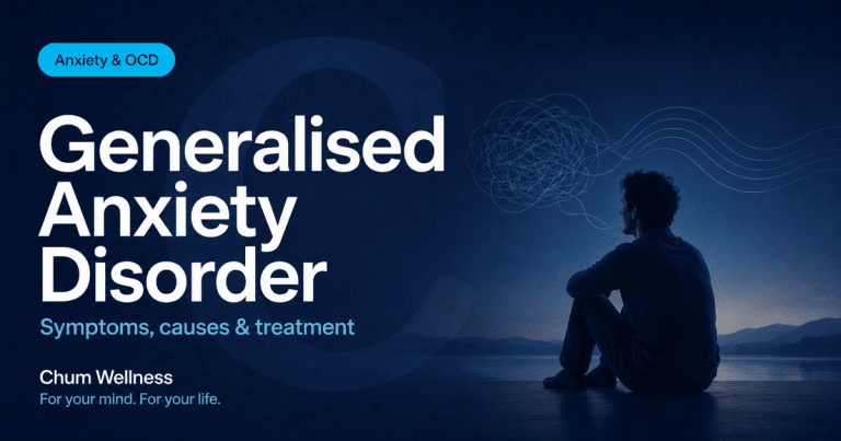 Generalised Anxiety Disorder (GAD): Symptoms & Treatment