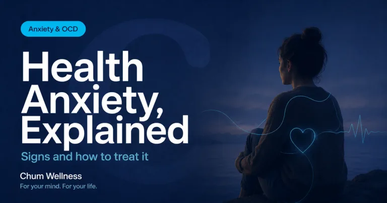 Health Anxiety (Hypochondria): Signs and Treatment