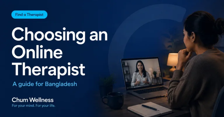 How to Choose an Online Therapist in Bangladesh
