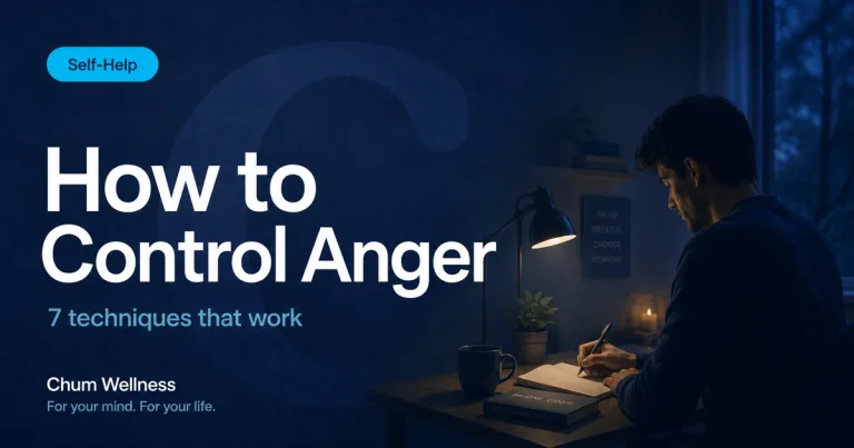 How to Control Anger: 7 Techniques That Work