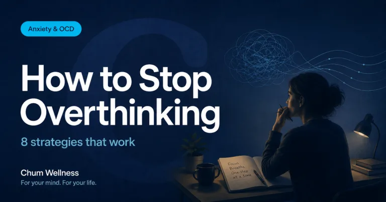 How to Stop Overthinking: 8 Strategies That Work