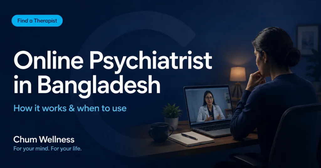 Online Psychiatrist in Bangladesh: How It Works & When to Use It