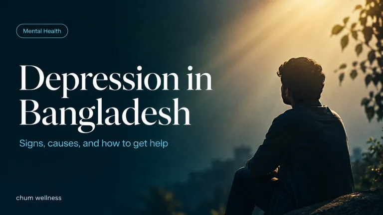 Depression in Bangladesh: Signs, Causes & How Therapy Helps