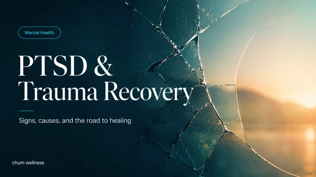 PTSD & Trauma: Signs, Causes & Recovery in Bangladesh