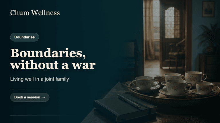 Establishing Boundaries in a Joint Family (Without Starting a War)
