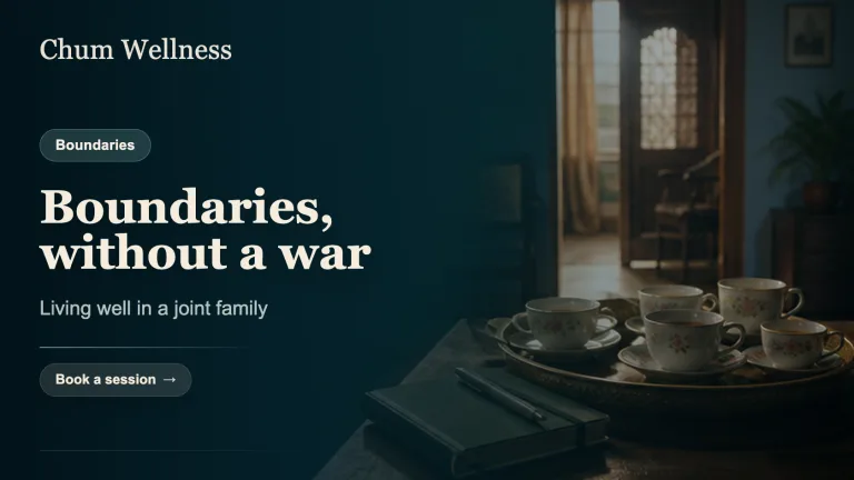 Establishing Boundaries in a Joint Family (Without Starting a War)