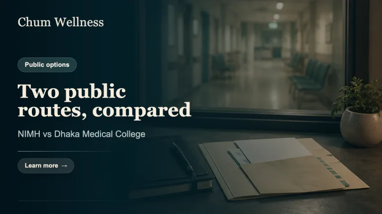 NIMH vs Dhaka Medical College: Two Public Counselling Options in Bangladesh Explained