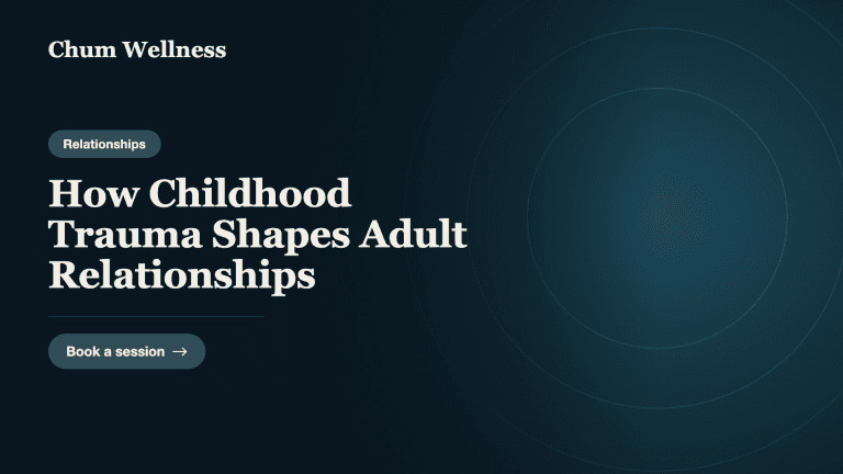 How Childhood Trauma Shapes Adult Relationships