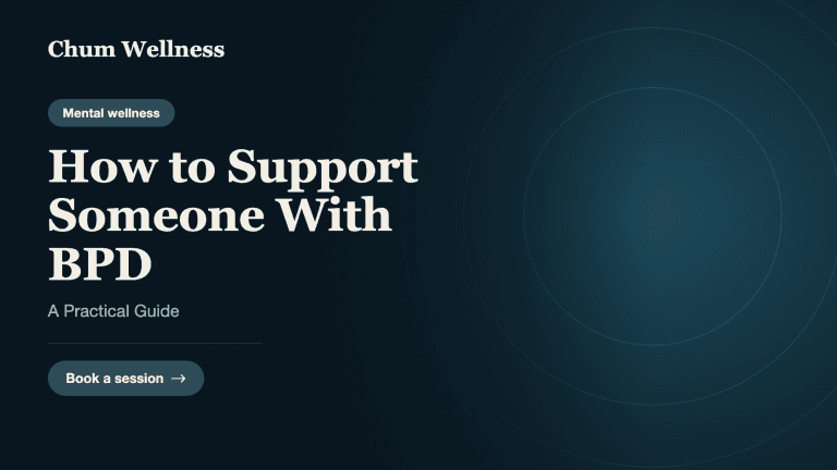 How to Support Someone With BPD: A Practical Guide