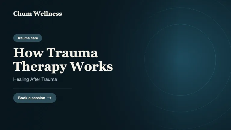 How Trauma Therapy Works: Healing After Trauma