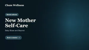 New Mother Self-Care: Baby Blues and Beyond