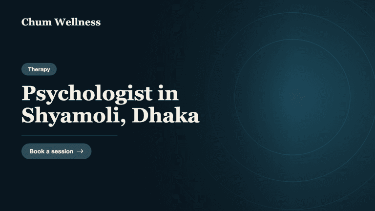 Psychologist in Shyamoli, Dhaka
