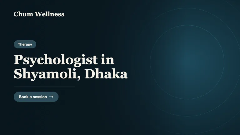 Psychologist in Shyamoli, Dhaka
