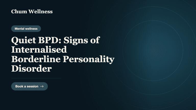 Quiet BPD: Signs of Internalised Borderline Personality Disorder
