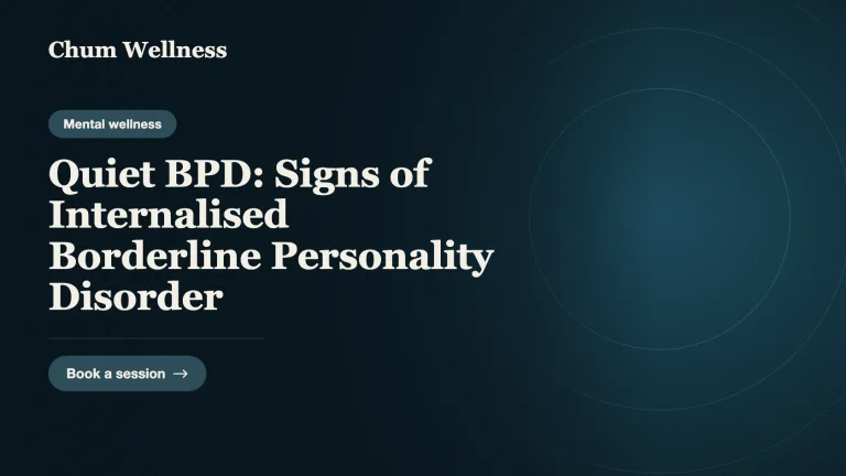 Quiet BPD: Signs of Internalised Borderline Personality Disorder