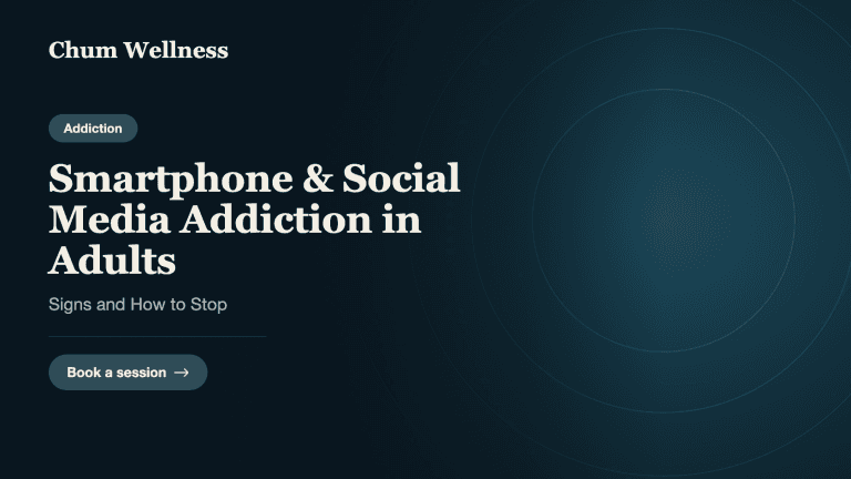Smartphone & Social Media Addiction in Adults: Signs and How to Stop
