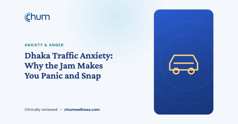 Dhaka Traffic Anxiety: Why the Jam Makes You Panic and Snap