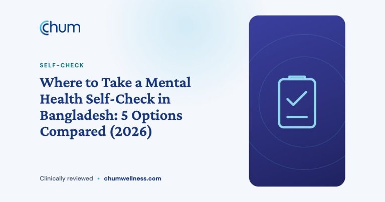 Where to Take a Mental Health Self-Check in Bangladesh: 5 Options Compared (2026)